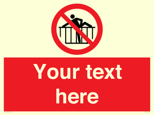 Custom prohibition do not cross barrier